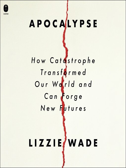 Title details for Apocalypse by Lizzie Wade - Available